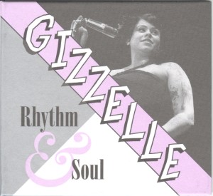 Gizzelle - Rhythm & Soul